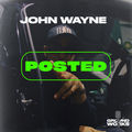 John Wayne #Posted Freestyle