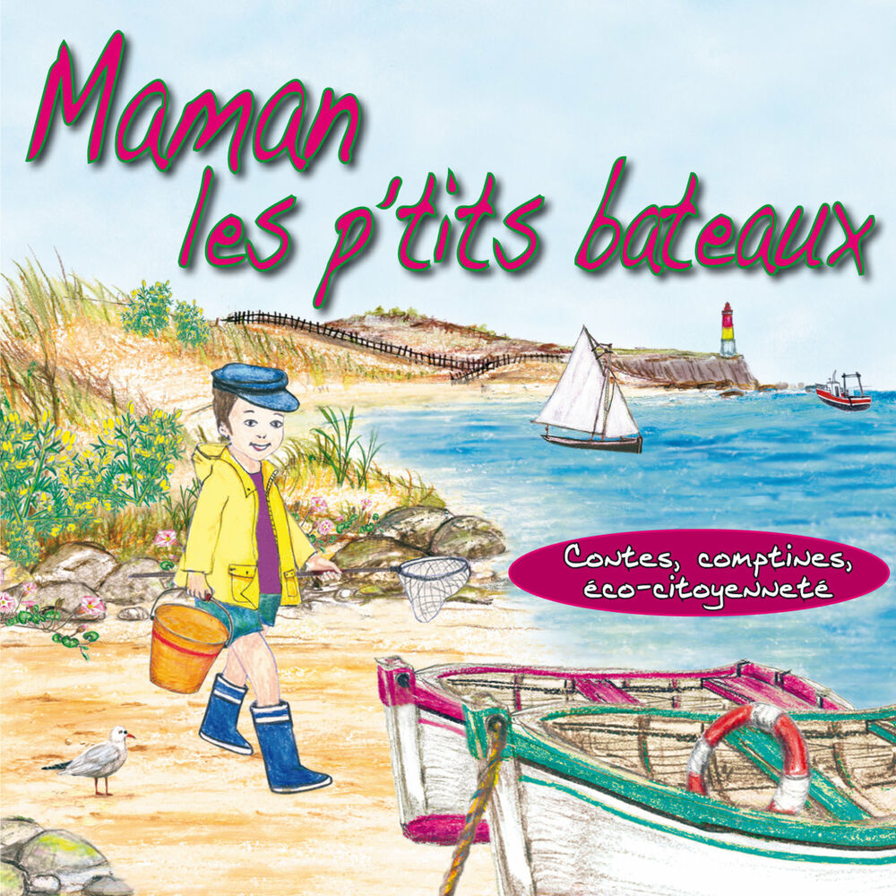 Picture of Maman les p'tits bateaux (Contes, comptines, éco-citoyenneté)