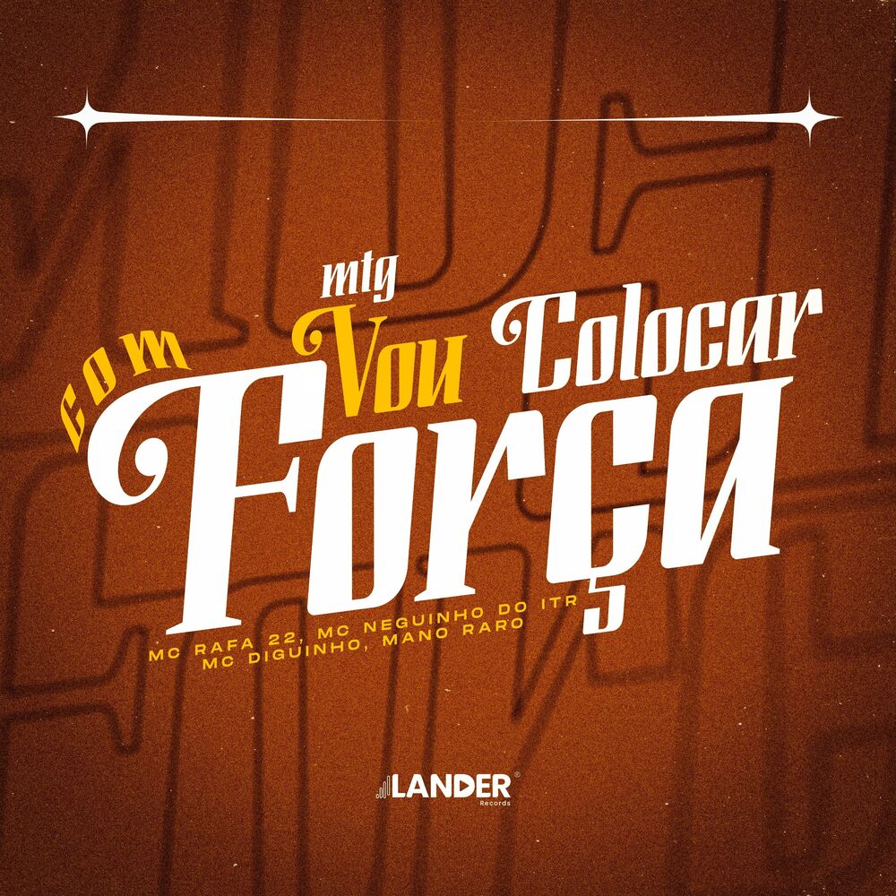 Picture of Mtg Vou Colocar Com Força (feat. Mc Rafa 22, Mc Neguinho do Itr & Mc Diguinho)