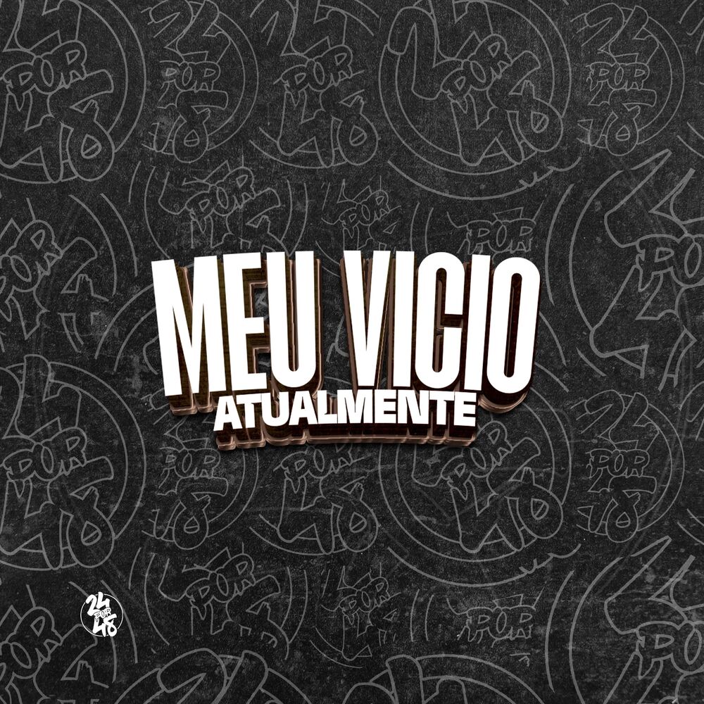Picture of Meu Vicio Atualmente
