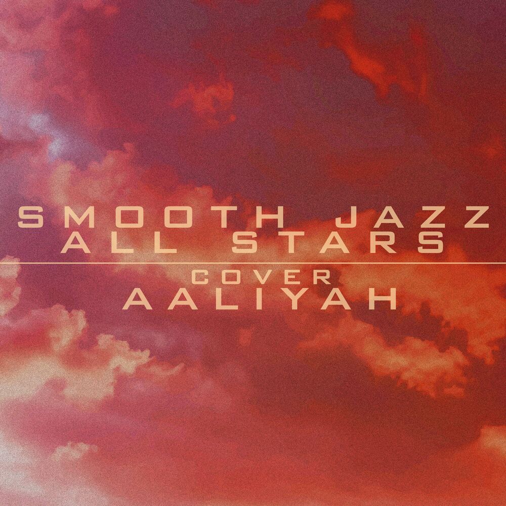 Picture of Smooth Jazz All Stars Cover Aaliyah (Instrumental)