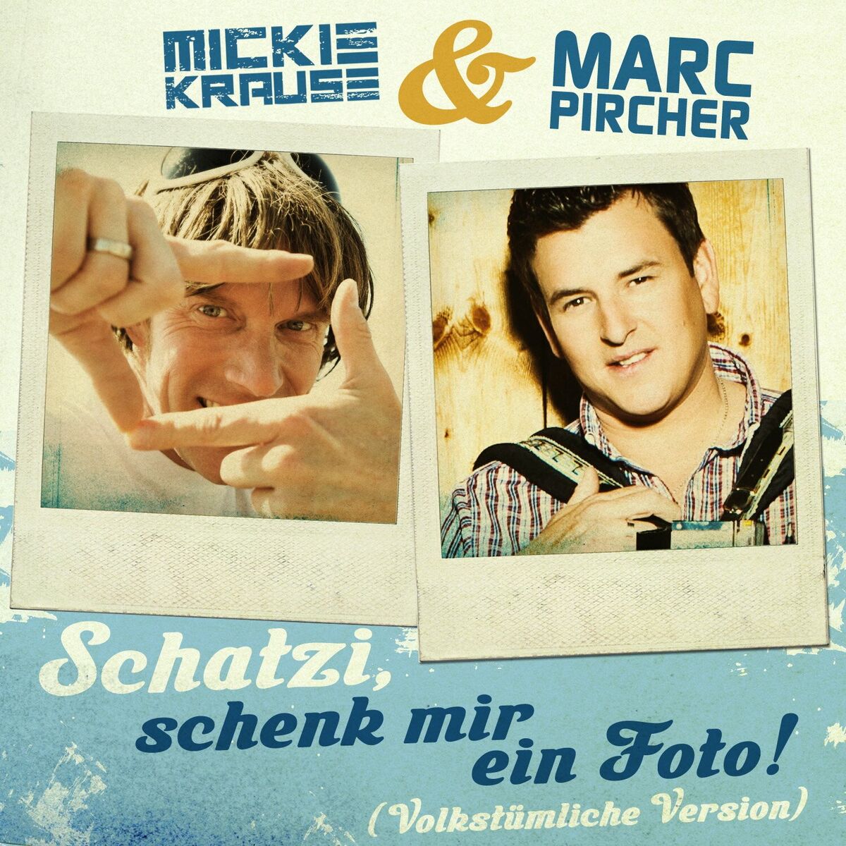 Album cover of Schatzi, schenk mir ein Foto (Volkstümliche Version)