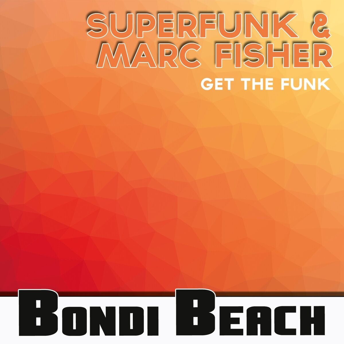 Album cover of Get the Funk