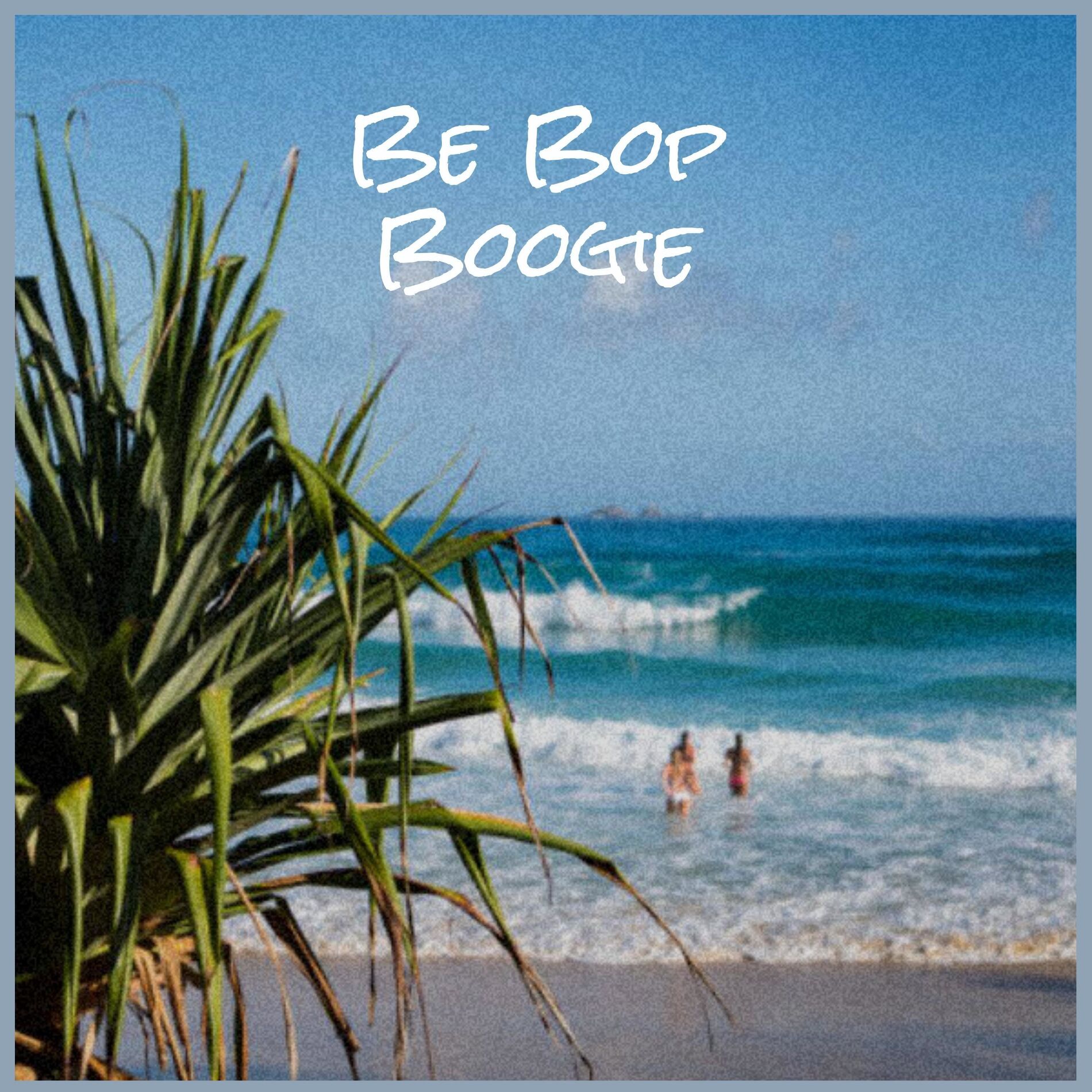 Album cover of Be Bop Boogie