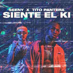 Cover of Siente el Ki (feat. Tito Pantera)