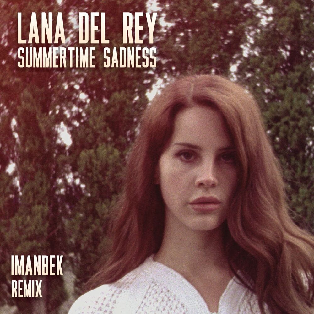 Picture of Summertime Sadness (Imanbek Remix)