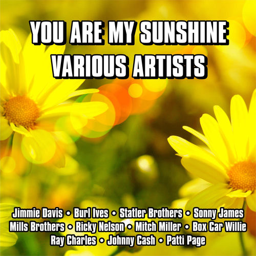 Various Artists - You are My Sunshine | Deezer