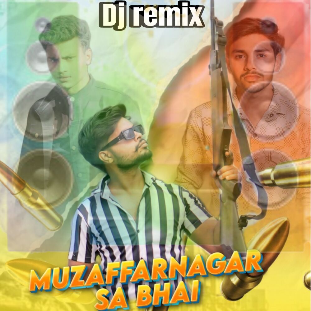 Picture of Muzaffarnagar Se Bhai (Dj Remix)