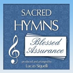 Cover of Sacred Hymns: Blessed Assurance