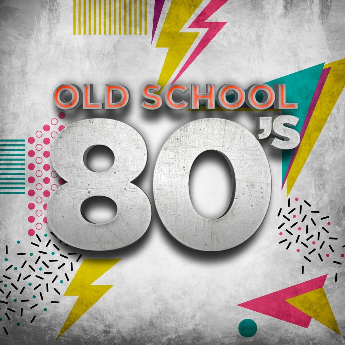 Album cover of Old School 80's