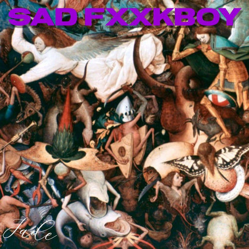 SAD FXXKBOY