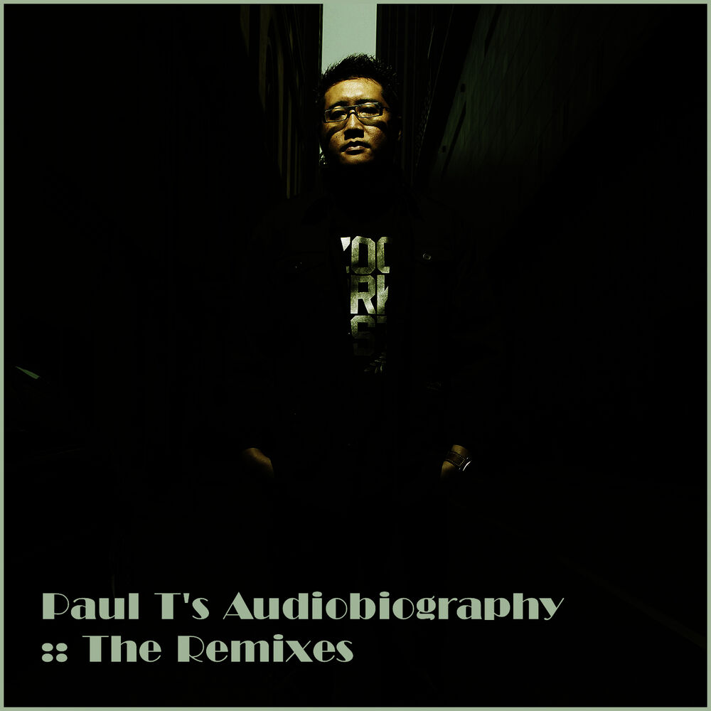 Picture of Paul T's Audiobiography - The Remixes