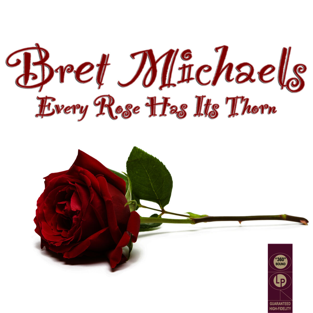 Album cover of Every Rose Has Its Thorn
