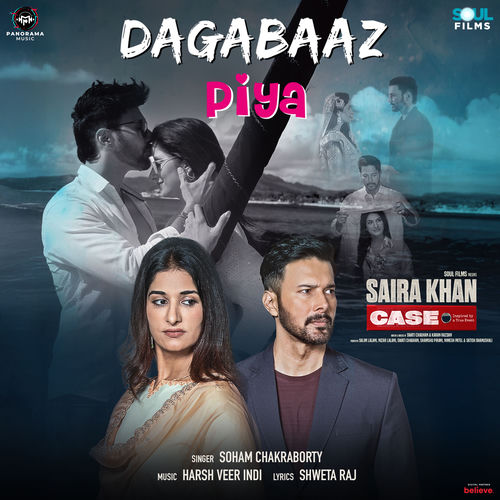 Dagabaaz Piya (From "Saira Khan Case")