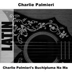 Cover of Charlie Palmieri's Buchipluma Na Ma