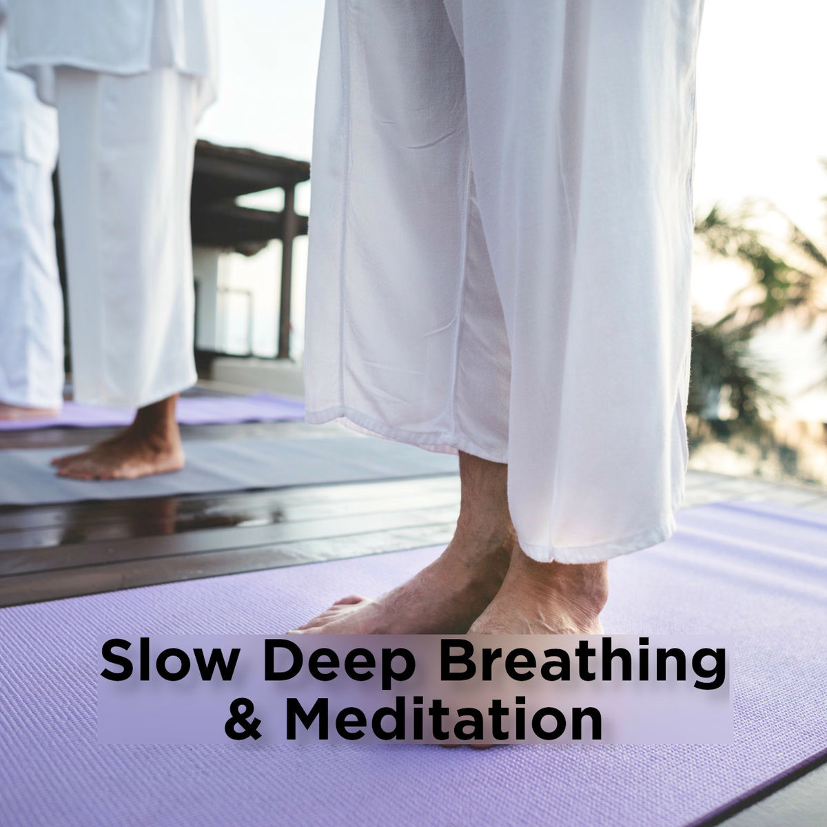 Album cover of Slow Deep Breathing & Meditation