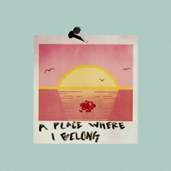 Portada del álbum A Place Where I Belong
