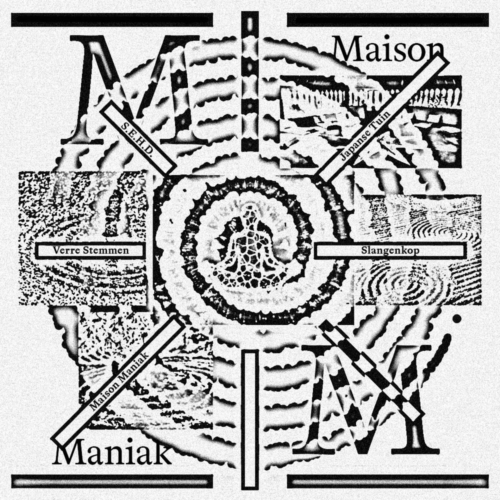 Maison Maniak