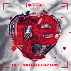 Cover of Too Late For Love