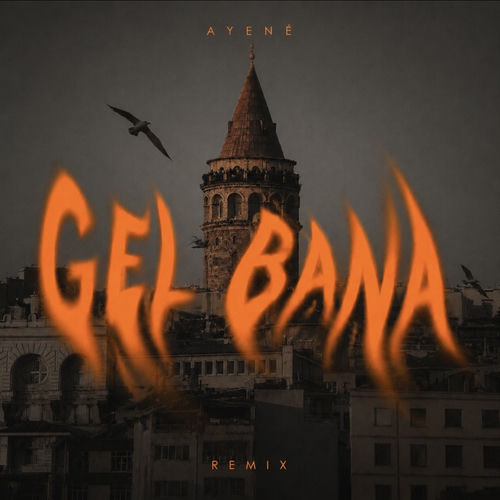 Gel Bana (Remix)