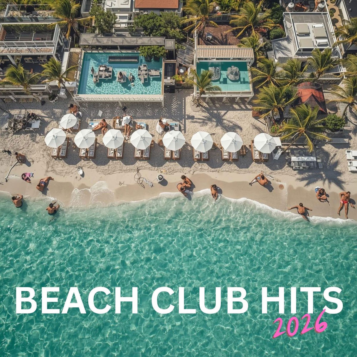Album cover of Beach Club Hits 2026
