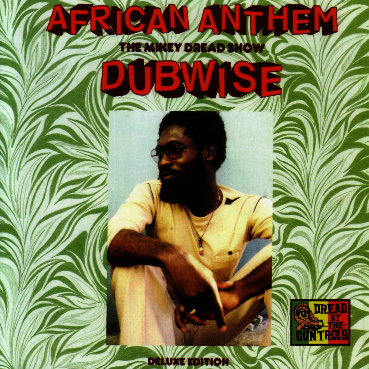 Album picture of African Anthem Deluxe: The Mikey Dread Show Dubwise