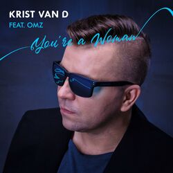 Cover of You're A Woman (feat. OMZ)
