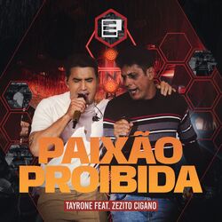 Paixão Proibida (feat. Zezito Cigano)