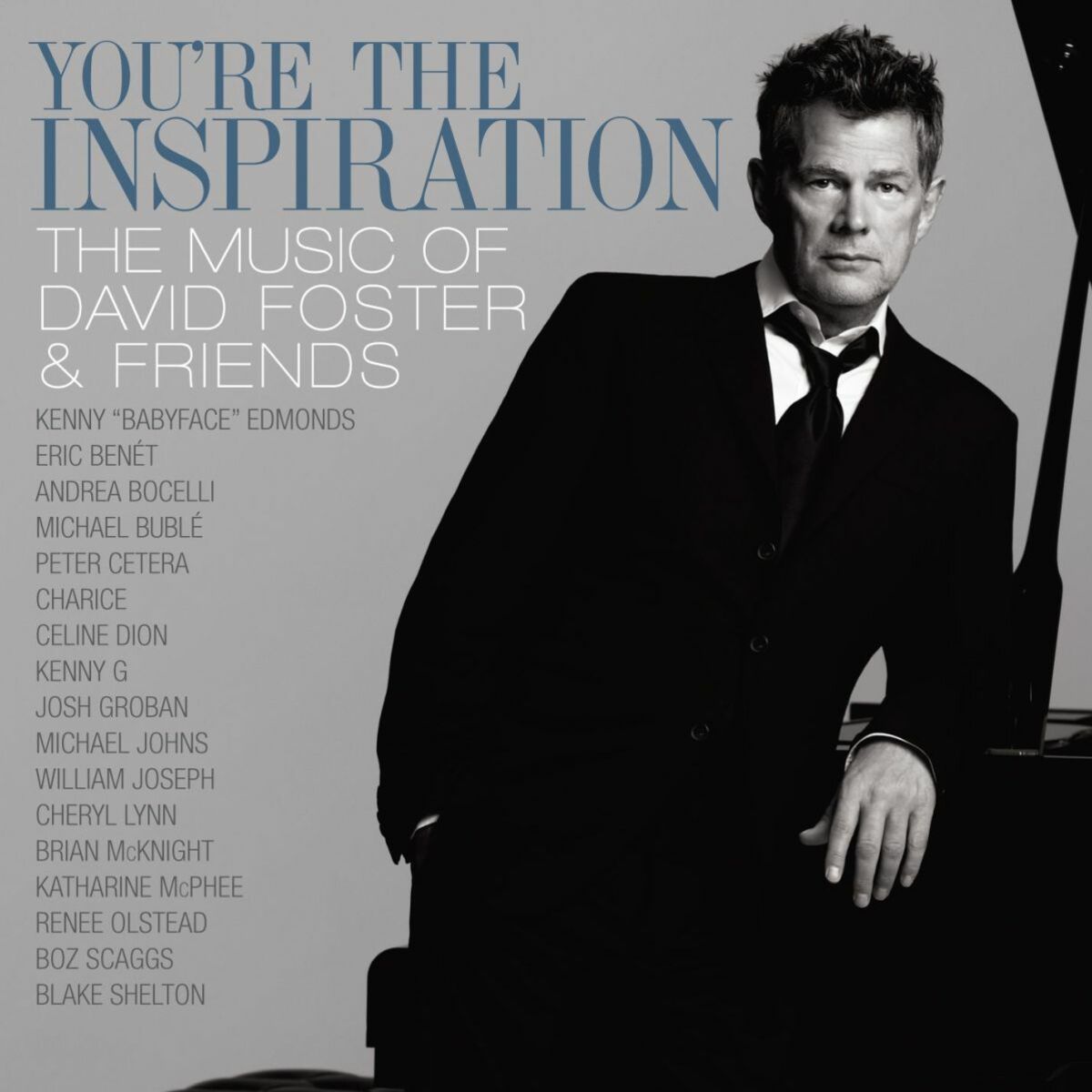 Album cover of You're The Inspiration: The Music Of David Foster And Friends (Int'l DMD)