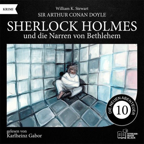Sherlock Holmes und die Narren von Bethlehem (Die neuen Abenteuer, Folge 10)
