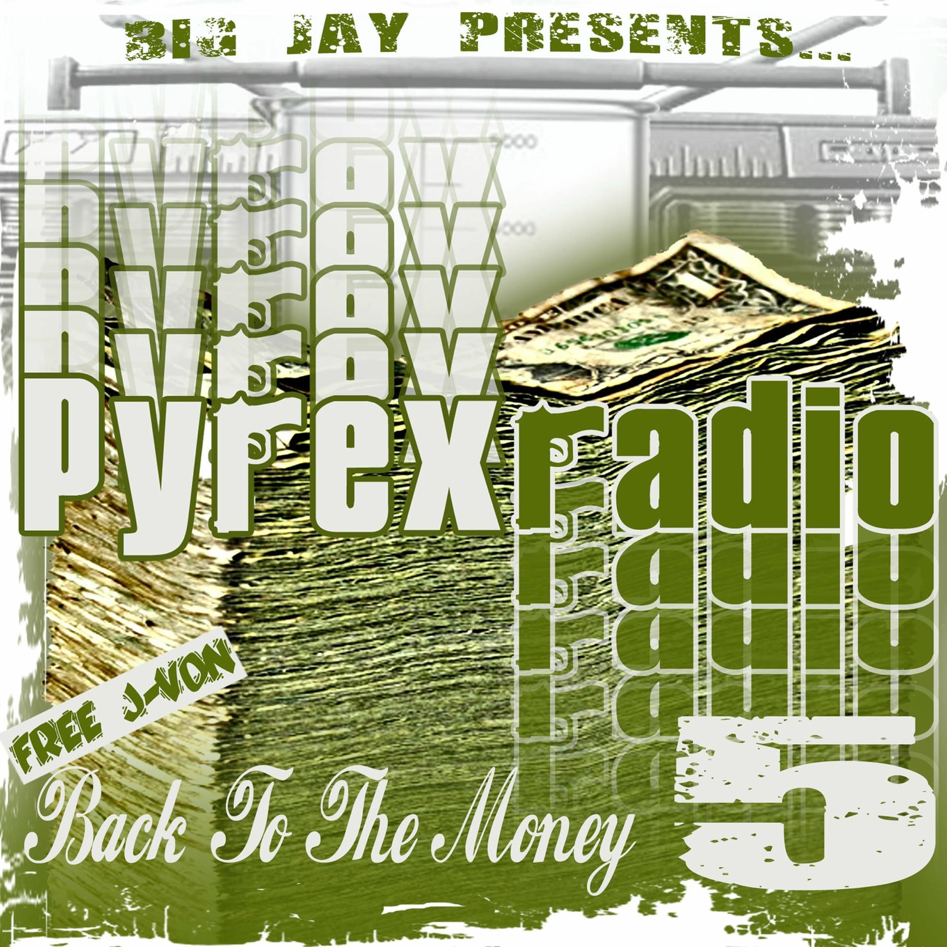 Album cover of Pyrex Radio Vol. 5: Back To The Money (Edited)