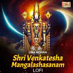 Cover of Shri Venkatesha Mangalashasanam (LoFi)