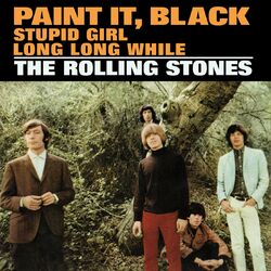 Cover of Paint It, Black / Stupid Girl / Long Long While