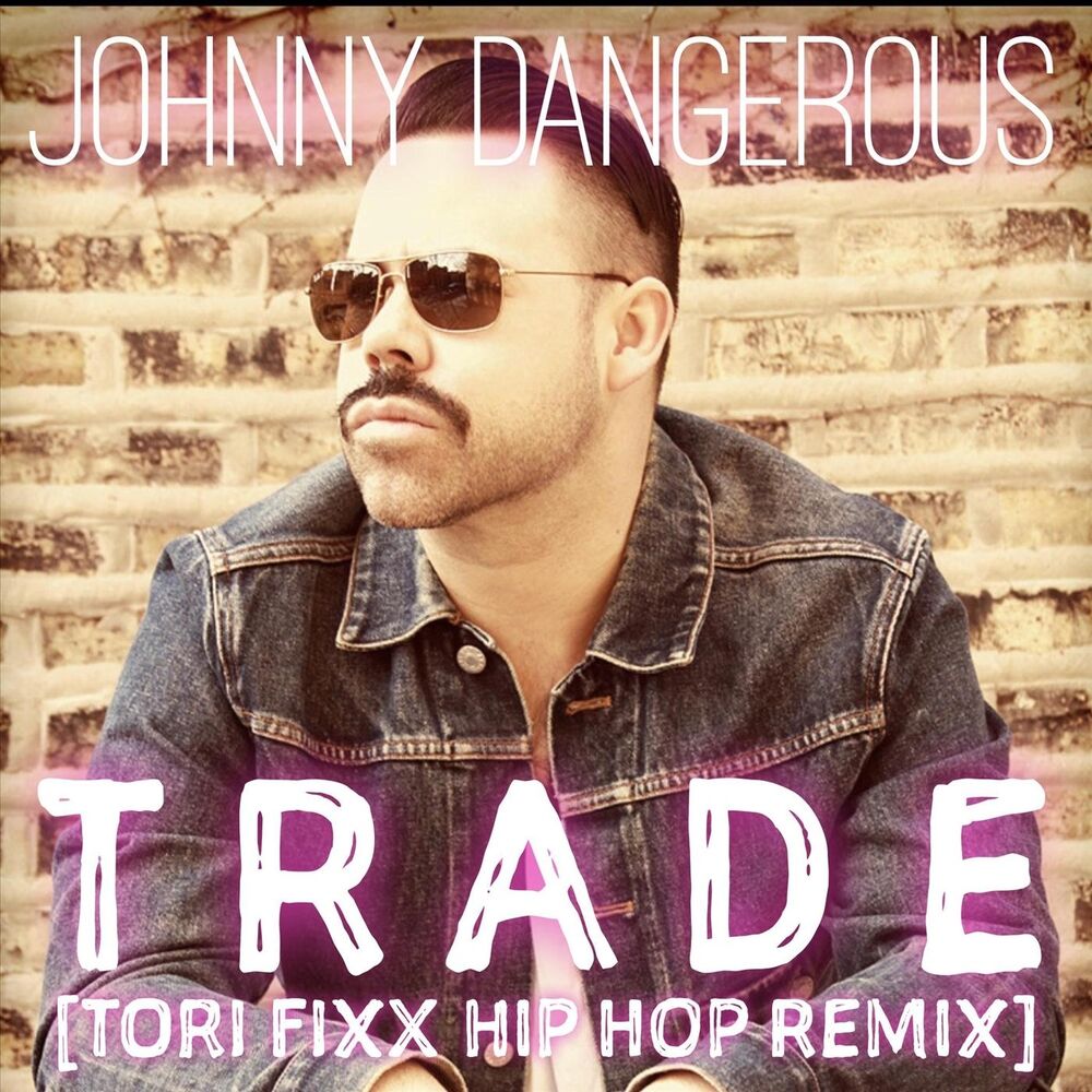 Picture of Trade (Tori Fixx Hip Hop Remix)