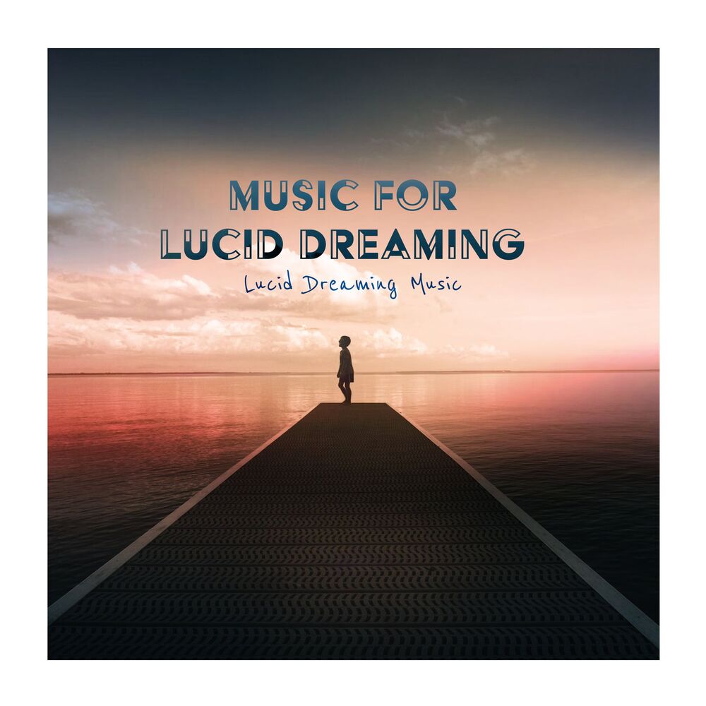 Picture of Music for Lucid Dreaming