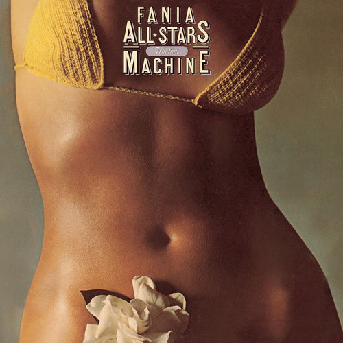 Ella Fue (She Was The One) by Fania All Stars - 121 BPM