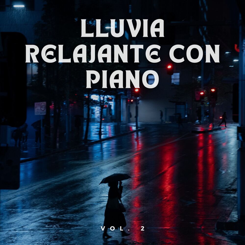 Picture of Lluvia Relajante Con Piano Vol. 2