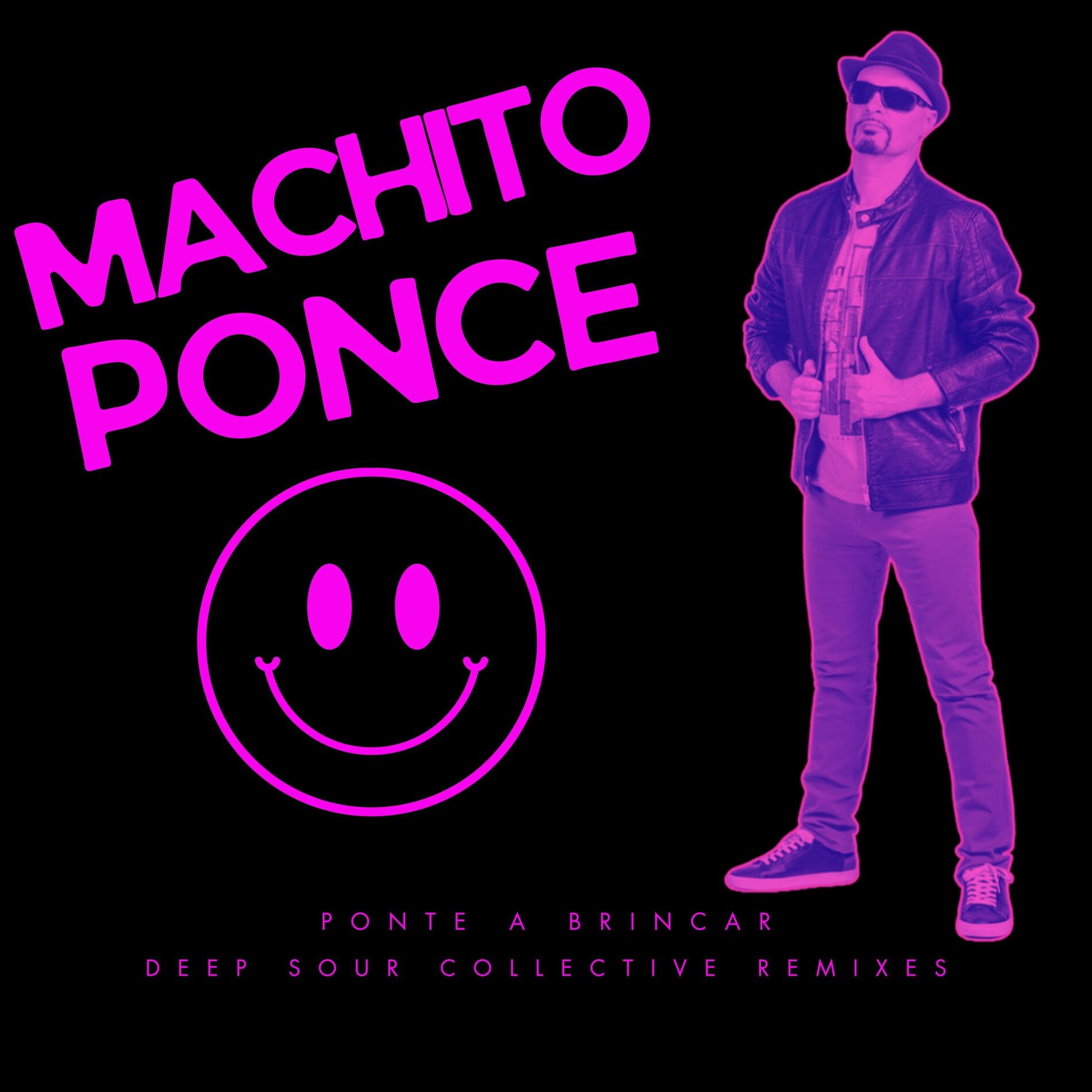 Album cover of Machito Ponce - Ponte a Brincar (Deep Sour Collective Remixes)