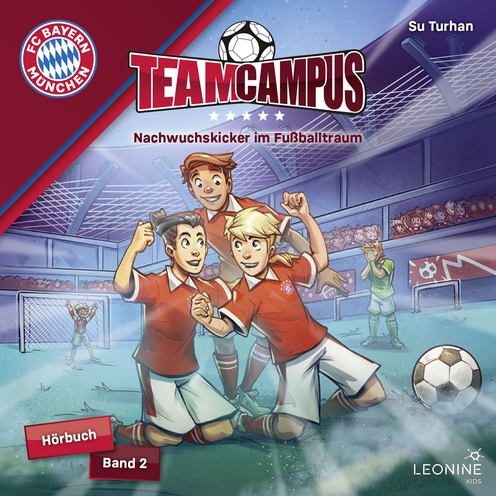 Album cover of FC Bayern Team Campus - Nachwuchskicker im Fußballtraum (Band 2)