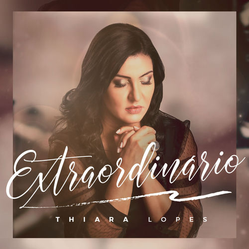 thiara lopes extraordinario