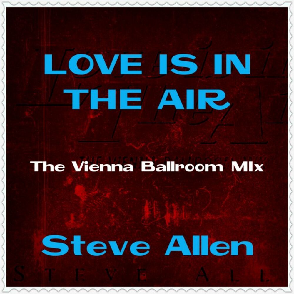 Picture of Love Is in the Air (The Vienna Ballroom Mix)