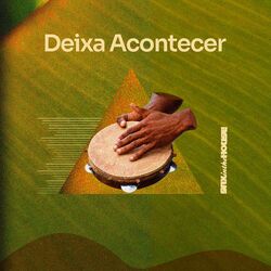 Cover of Deixa Acontecer (Remix)