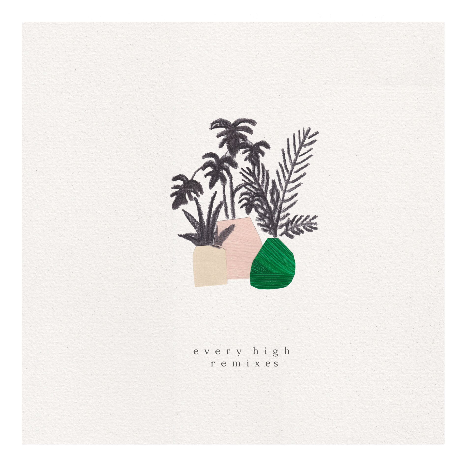Album cover of Every High (The Remixes)