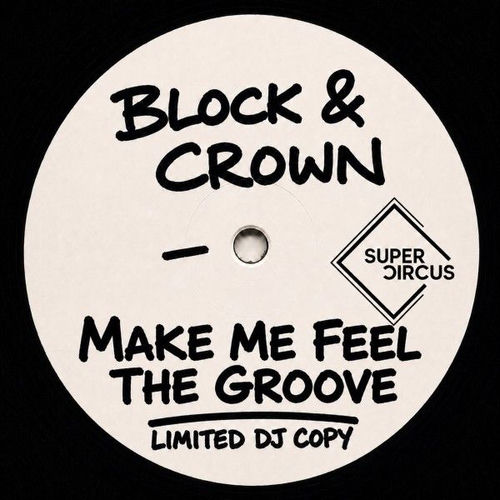 Make Me Feel the Groove Block