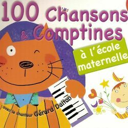 Cover of 100 chansons et comptines à l'école maternelle (+ 4 Bonus)