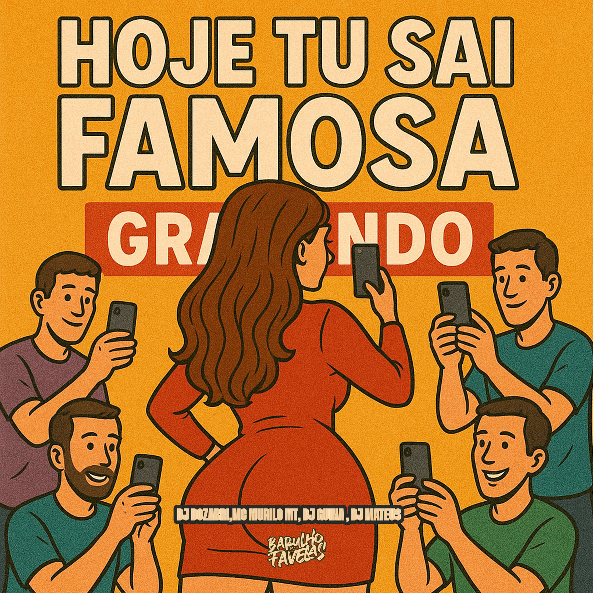 Album cover of Hoje Tu Sai Famosa, Gravando