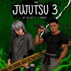 JUJUTSU 3
