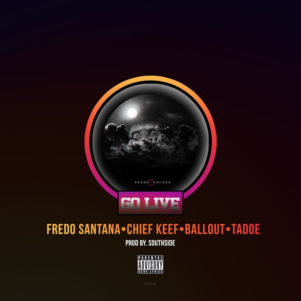 Picture of Go Live (feat. Chief Keef, Ballout & Tadoe)