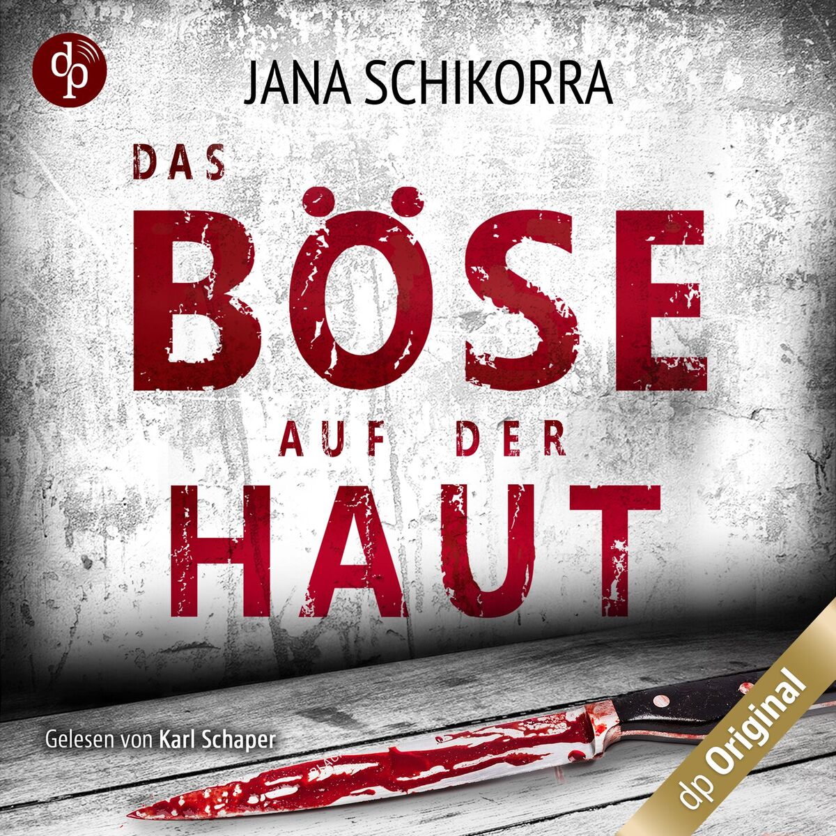 Album cover of Das Böse auf der Haut (Ungekürzt)