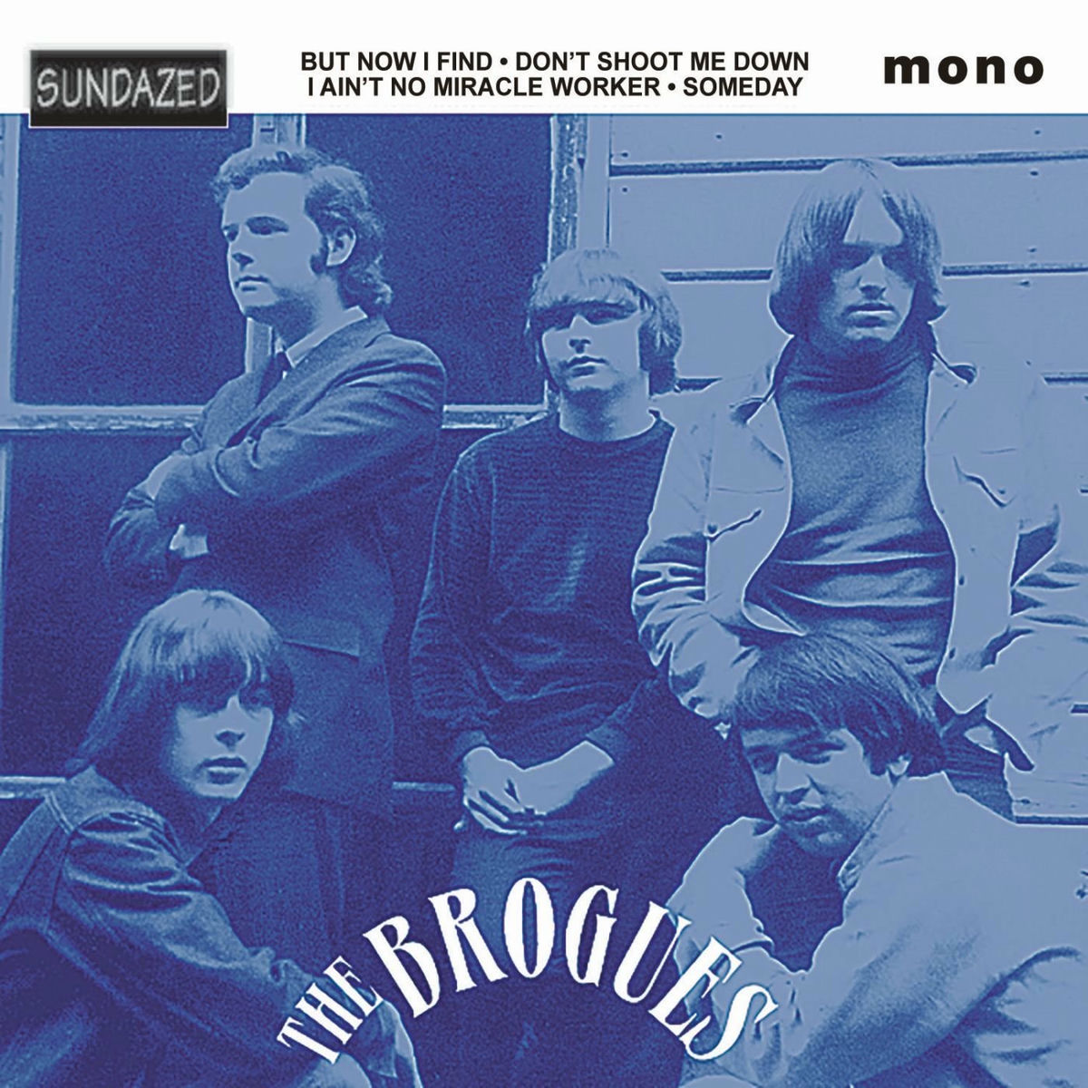 Album cover of Someday / But Now I Find / I Ain't No Miracle Worker / Don't Shoot Me Down